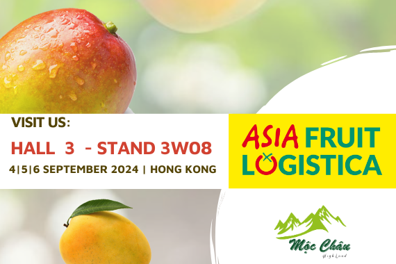 Moc Chau Highland JSC will participate in Asia Fruit Logistica 2024